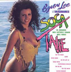 Byron Lee And The Dragonaires : Soca Tatie (CD, Album)