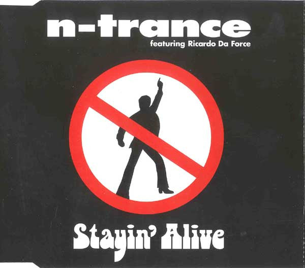 N-Trance Featuring Ricardo Da Force : Stayin' Alive (CD, Single)