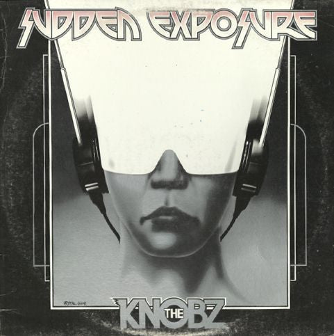 The Knobz : Sudden Exposure (12", MiniAlbum)