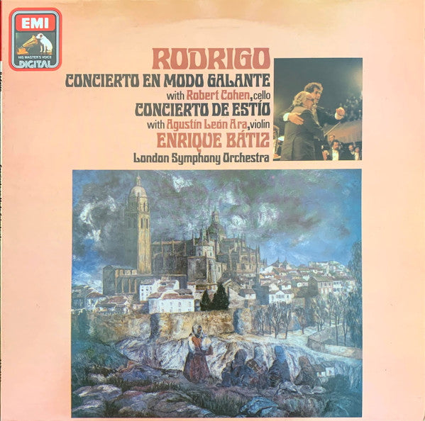Rodrigo* - Robert Cohen, Agustin Leon Ara, Enrique Batiz And London Symphony Orchestra : Concierto En Modo Galante, Concierto De Estio (LP, Dig)