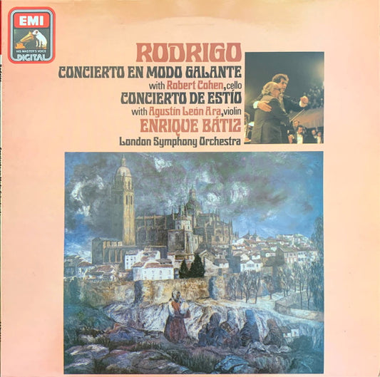 Rodrigo* - Robert Cohen, Agustin Leon Ara, Enrique Batiz And London Symphony Orchestra : Concierto En Modo Galante, Concierto De Estio (LP, Dig)