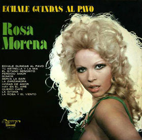 Rosa Morena : Echale Guindas Al Pavo  (LP, Comp)