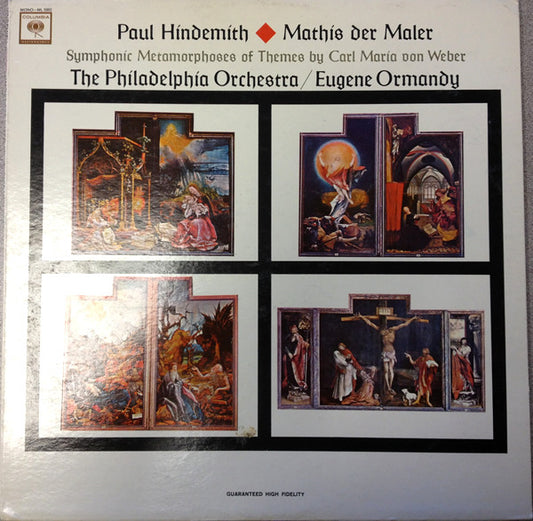 Paul Hindemith - Eugene Ormandy / The Philadelphia Orchestra : Mathis Der Maler / Symphonic Metamorphoses Of Themes By Weber (LP, Album, Mono)