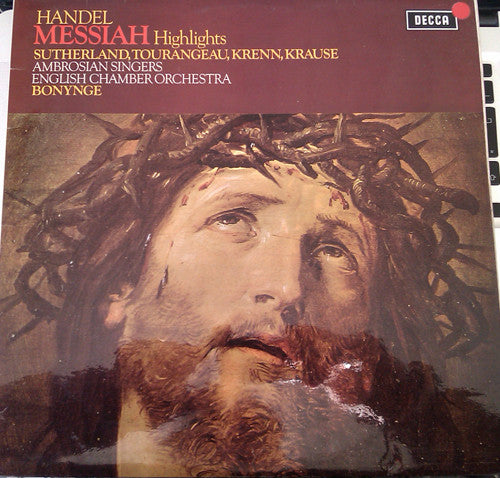 Handel*, Sutherland*, Krause*, Krenn*, Tourangeau*, The Ambrosian Singers, English Chamber Orchestra, Bonynge* : Messiah Highlights (LP)