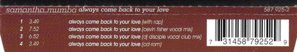 Samantha Mumba : Always Come Back To Your Love (CD, Single, Enh)
