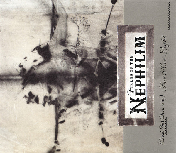 Fields Of The Nephilim : For Her Light (CD, Single)