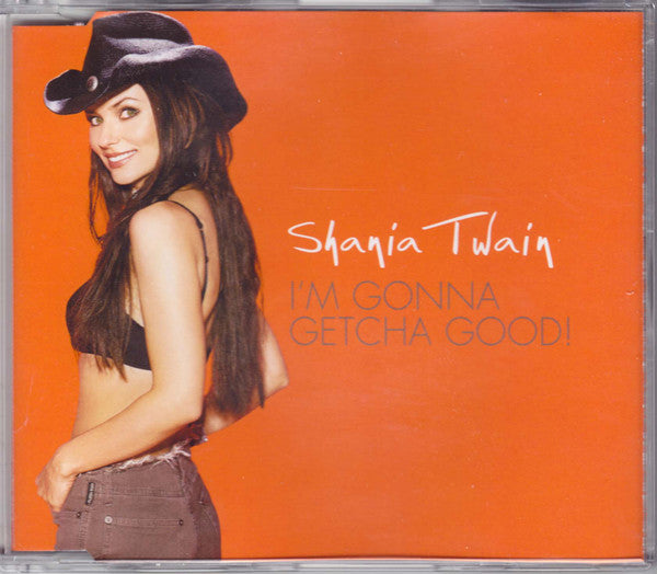 Shania Twain : I'm Gonna Getcha Good! (CD, Maxi)