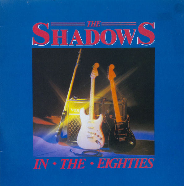 The Shadows : The Shadows In The Eighties (LP, Comp)
