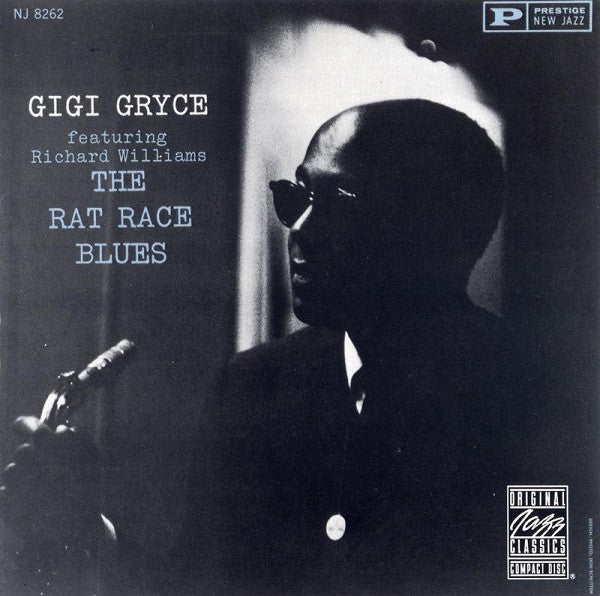 Gigi Gryce Featuring Richard Williams : The Rat Race Blues (CD, Album, RE, RM)
