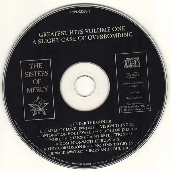 The Sisters Of Mercy : Greatest Hits Volume One - A Slight Case Of Overbombing (CD, Comp, RE, RP)