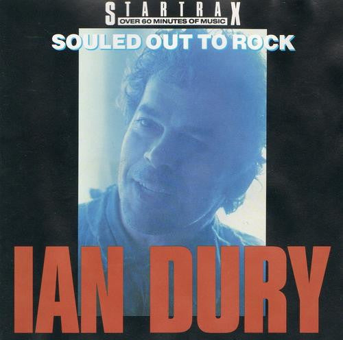 Ian Dury : Souled Out To Rock (CD, Comp)