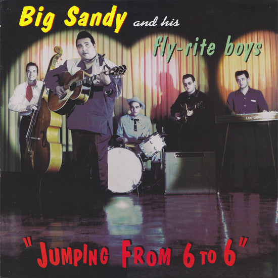 Big Sandy And His Fly-Rite Boys : Jumping From 6 To 6 (CD, Album)