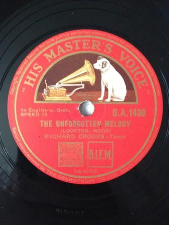 Richard Crooks (2) : The Unforgotten Melody / For Love Alone (Shellac, 10")