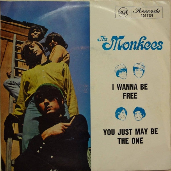The Monkees : I Wanna Be Free / You Just May Be The One (7", Single)