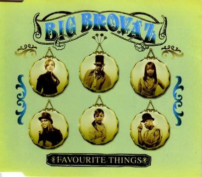 Big Brovaz : Favourite Things (CD, Single)