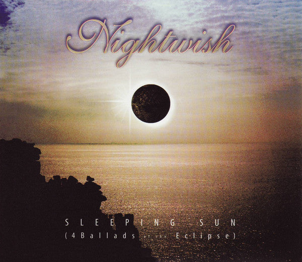 Nightwish : Sleeping Sun (4 Ballads Of The Eclipse) (CD, Maxi)