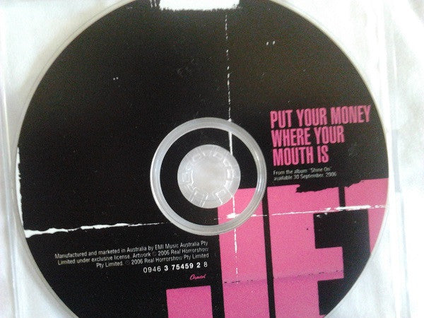 Jet (2) : Put Your Money Where Your Mouth Is (CD, Maxi)