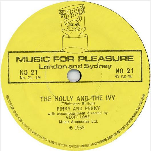 Pinky & Perky With Accompaniment Directed By Geoff Love : The Holly And The Ivy / While Shepherds Watched (7", Single, Yel)