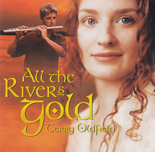 Terry Oldfield : All The Rivers Gold (CD, Album)