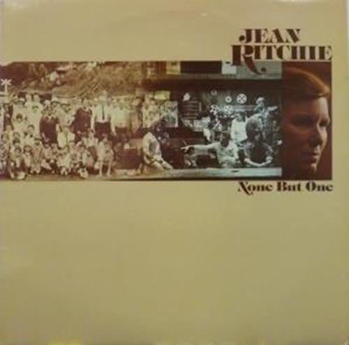 Jean Ritchie : None But One (LP, Album)