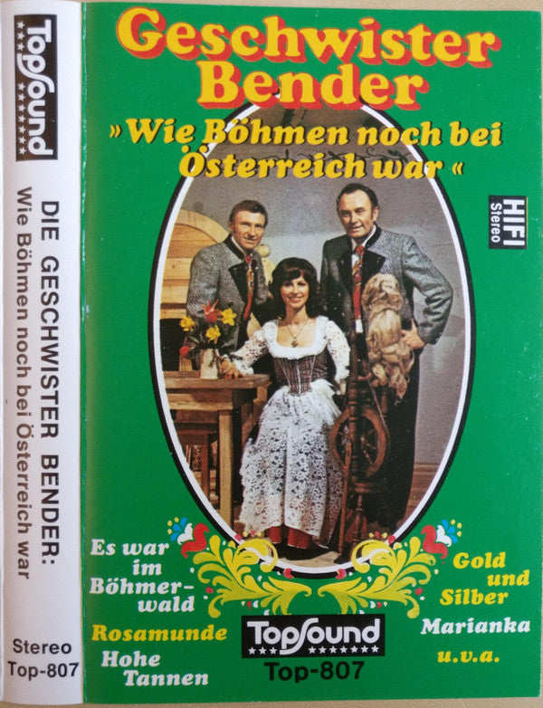 Geschwister Bender : Wie Böhmen Noch Bei Österreich War (Cass)