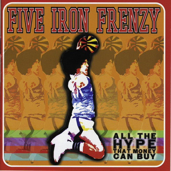 Five Iron Frenzy : All The Hype That Money Can Buy (CD, Album)