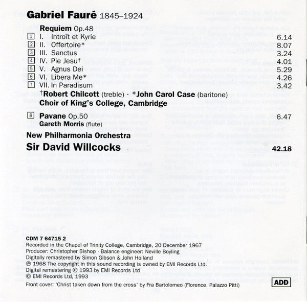 Gabriel Fauré - The King's College Choir Of Cambridge / David Willcocks / John Carol Case / Robert Chilcott / New Philharmonia Orchestra : Requiem & Pavane (CD, Album, RE, RM)