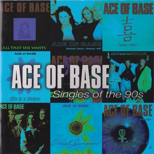 Ace Of Base : Singles Of The 90s (CD, Comp)