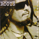Cornerstone Roots : Free Yourself (CD, Album)