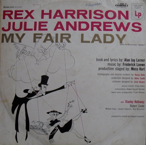 Rex Harrison, Julie Andrews With Stanley Holloway Book And Lyrics By Alan Jay Lerner Music By Frederick Loewe : My Fair Lady (LP)