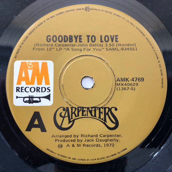 Carpenters : Goodbye To Love (7", Single)