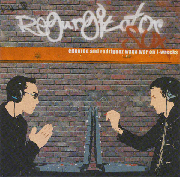 Regurgitator : Eduardo And Rodriguez Wage War On T-Wrecks (CD, Album)