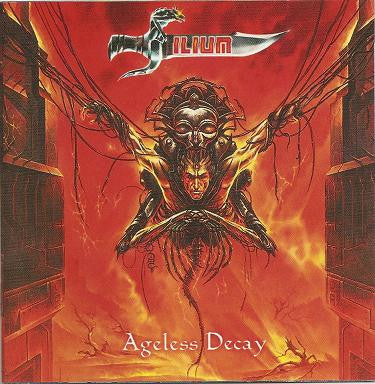 Ilium (2) : Ageless Decay (CD, Album)