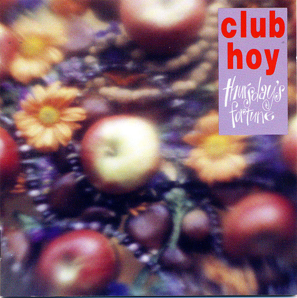 Club Hoy : Thursday's Fortune (CD, Album)