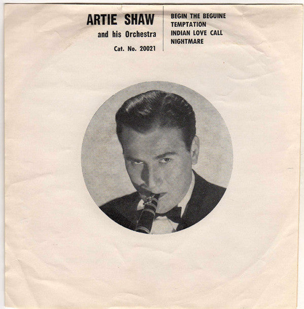 Artie Shaw And His Orchestra : Begin The Beguine (7", EP)