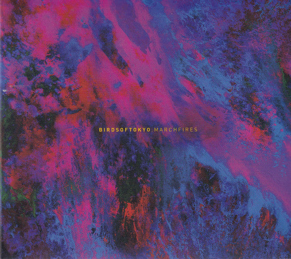 Birds Of Tokyo : March Fires (CD, Album, Dig)
