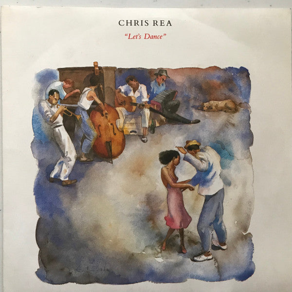 Chris Rea : Let's Dance (7", Single)