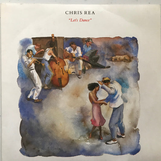 Chris Rea : Let's Dance (7", Single)