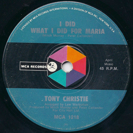 Tony Christie : I Did What I Did For Maria (7", Single)