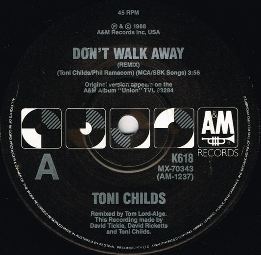Toni Childs : Don't Walk Away / Stop Your Fussin' (7", Single)