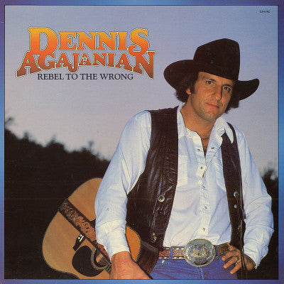 Dennis Agajanian : Rebel To The Wrong (LP, Album)