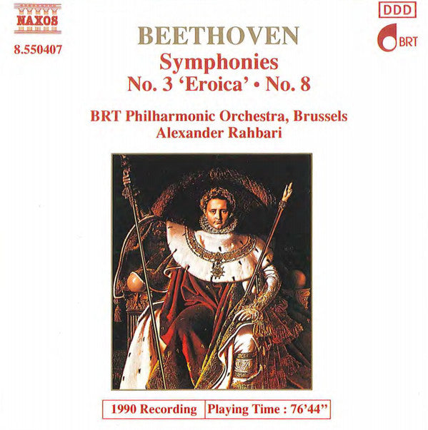 Ludwig Van Beethoven, Belgian Radio And Television Philharmonic Orchestra, Alexander Rahbari : Symphonies No. 3 'Eroica' And No. 8 (CD)