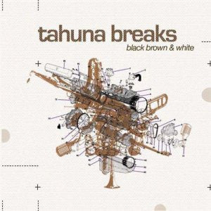 Tahuna Breaks : Black, Brown & White (CD, Album)