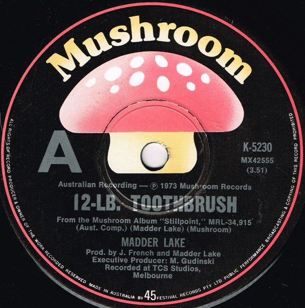 Madder Lake : 12-LB. Toothbrush (7", Single, RP)