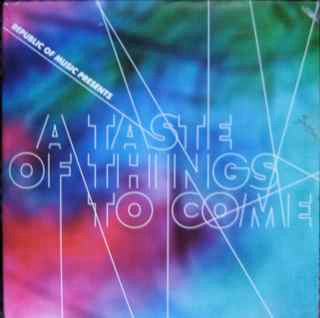 Various : Republic Of Music Presents...A Taste Of Things To Come (CD, Comp, Promo)