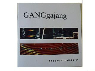 Ganggajang : Oceans And Deserts (CD, Album)