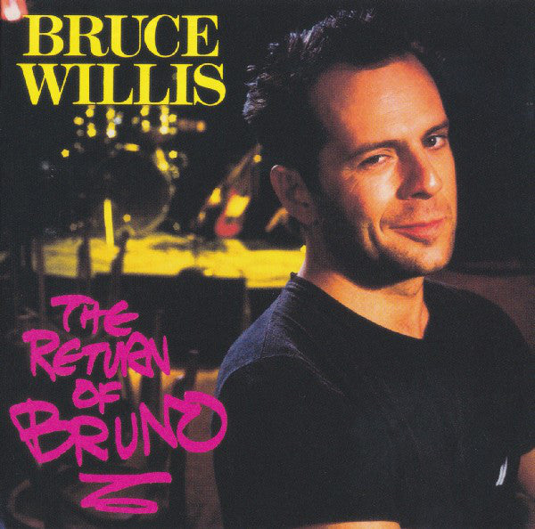 Bruce Willis : The Return Of Bruno (CD, Album, RE)