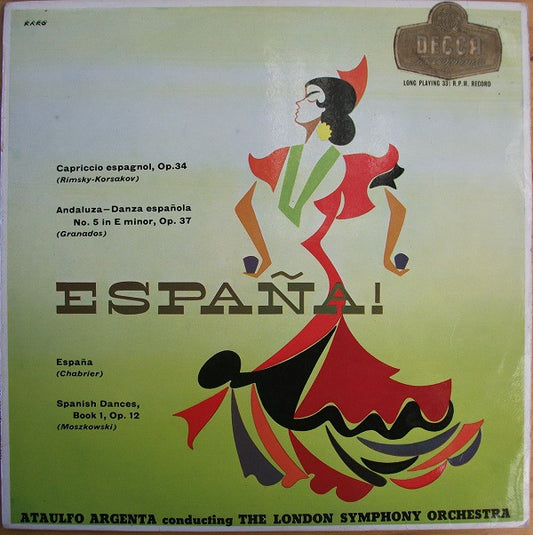 Rimsky-Korsakov*, Granados*, Moszkowski*, Ataúlfo Argenta - London Symphony Orchestra : España- Capriccio Espagnol,Andalusia, Espana Rhapsody, Spanish Dances (LP)