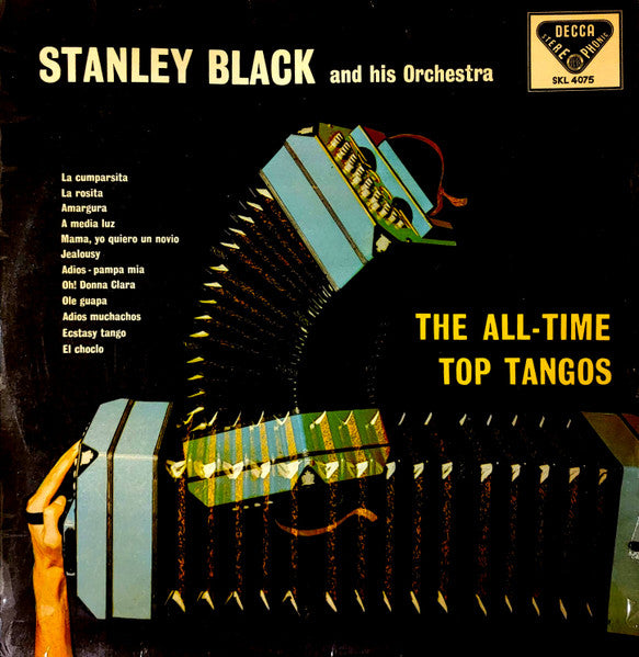 Stanley Black And His Orchestra* : The All-Time Top Tangos (LP, Album)