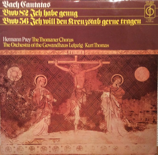 Hermann Prey, Thomanerchor / Gewandhausorchester Leipzig / Kurt Thomas : Bach Cantatas BWV 82 Ich Habe Genug / BWV 56 Ich Will Den Kreuzstab Gerne Tragen (LP, Album, RE)